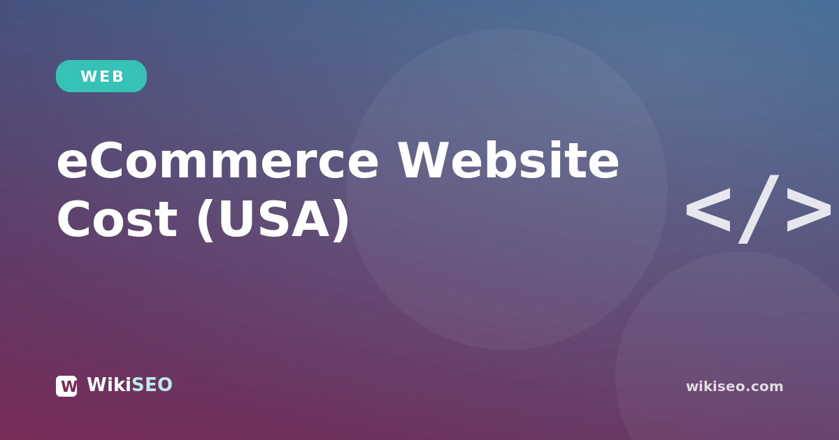 eCommerce Website Development Cost in the USA (2026)