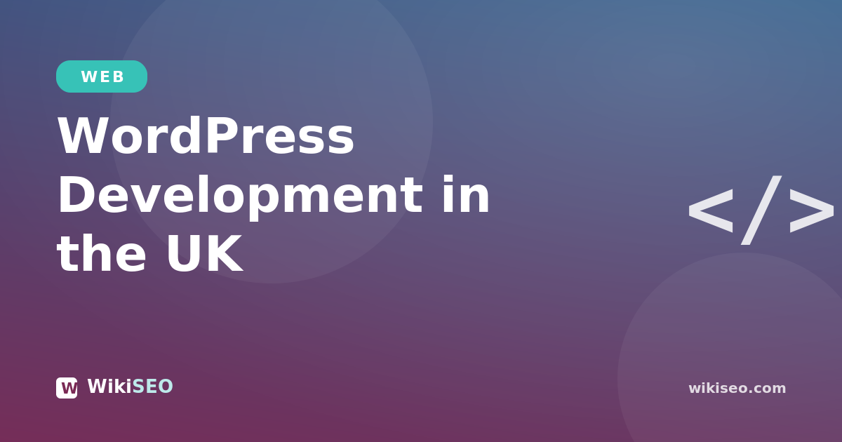 WordPress Development Services in the UK
